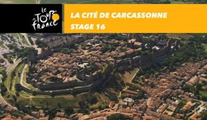 La Cité de Carcassonne- Étape 16 / Stage 16 - Tour de France 2018