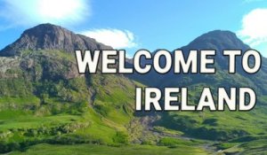 WELCOME TO IRELAND / BIENVENUE EN IRLANDE