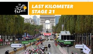 Last kilometer / Flamme rouge - Étape 21 / Stage 21 - Tour de France 2018