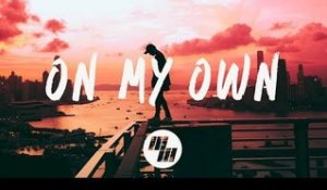 3LAU - On My Own (Lyrics / Lyric Video) feat. Nevve