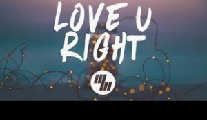 Tritonal - Love U Right (Lyrics) feat. Lourdiz