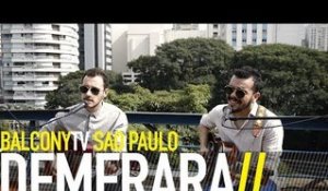 DEMERARA - ENQUANTO SEUS PASSOS (BalconyTV)