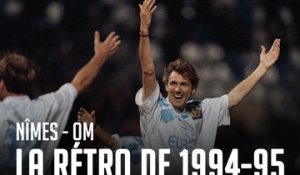 Nîmes - OM | La rétro de 1994-95