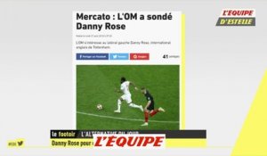 L'OM a sondé Danny Rose - Foot - Transferts