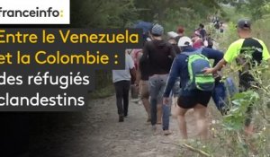 Entre le Venezuela et la Colombie : des réfugiés clandestins