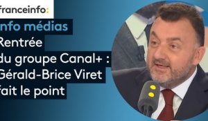 Rentrée du groupe Canal+ : Gérald-Brice Viret (directeur général des antennes de Canal+)  fait le point