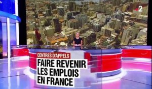 Centres d'appels : faire revenir les emplois en France