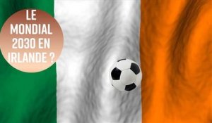 L'Irlande se joint au Royaume-Uni pour organiser la Coupe du monde 2030
