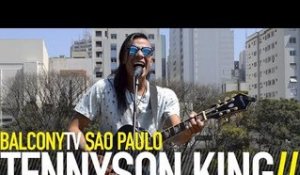 TENNYSON KING - ALIVE (BalconyTV)
