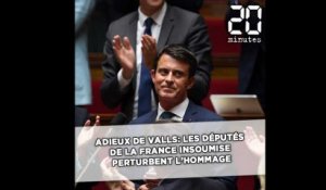 Adieux de Valls à l’Assemblée: Les Insoumis brandissent des panneaux «Bon débarras»