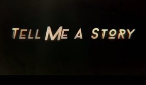 Tell Me a Story - Trailer Saison 1