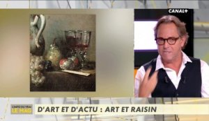 D'art et d'actu : art et raisin - L'info du vrai du 09/10 - CANAL+
