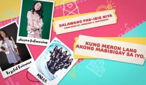 Dalawang Pag-Ibig Niya - Krystal, Sheena ft. MNL48 | Himig Handog 2018 (Official Lyric Video)