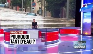 Inondations : pourquoi tant d'eau ?