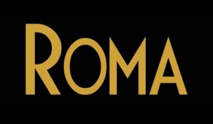 ROMA (2018) Bande Annonce VF - HD