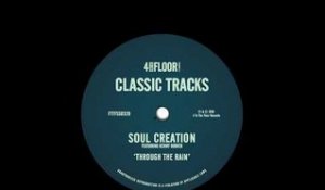 Soul Creation featuring Kenny Bobien - 'Through The Rain (Soul Scat Dub)'