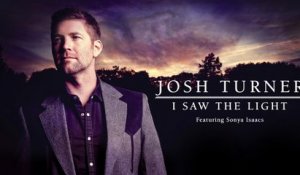 Josh Turner - I Saw The Light (Audio)