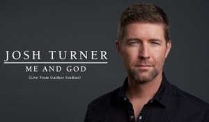 Josh Turner - Me And God (Live From Gaither Studios / Audio)