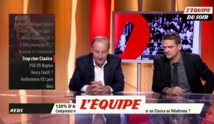 Comprenez-vous l'augmentation du prix des places du Classique ? - Foot - L'Equipe du Soir