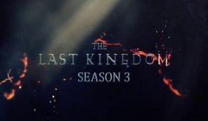 The Last Kingdom - Trailer Saison 3