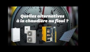 Fin des chaudières au fioul: quelles alternatives?