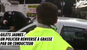 Gilets jaunes : un policier renversé à Grasse par un conducteur