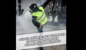 «Gilets jaunes»: Des violences et des débordements sur les Champs-Elysées