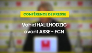 Vahid Halilhodzic avant ASSE-FCN