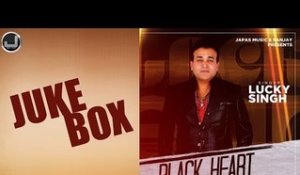 Black Heart | Lucky Singh | Jukebox | Full Album | Japas Music
