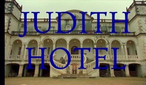 Judith Hotel / Judith Hôtel (2018) - Trailer