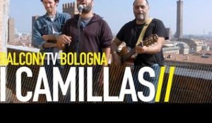 I CAMILLAS - ERRORE ROMANTICO (BalconyTV)