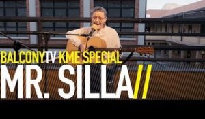 MR. SILLA - COAL (BalconyTV)