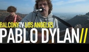 PABLO DYLAN - EYE OF THE STORM (BalconyTV)
