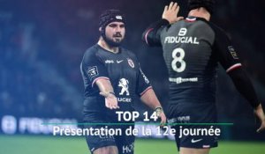 Top 14 - Au programme de la 12e journée