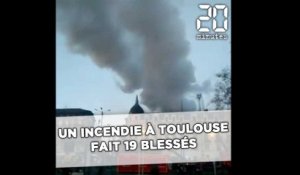 Un violent incendie à Toulouse fait 19 blessés