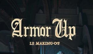 Armor Up - Making-of