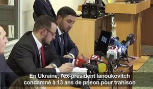 Ukraine: l'ex-président Ianoukovitch condamné à 13 ans de prison