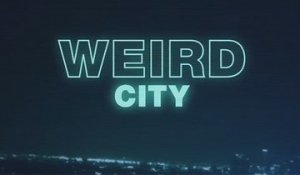Weird City - Trailer Saison 1
