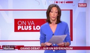 Le grand rendez-vous politique décryptant l'actualité. - On va plus loin (04/02/2019)