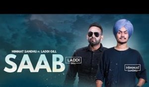 SAAB - Himmat Sandhu ( Teaser ) || Laddi Gill || New Punjabi Songs 2017 || Lokdhun