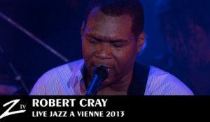 Robert Cray - Right Next Door & Chicken in the Kitchen - Jazz à Vienne 2013 - LIVE HD