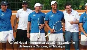 Rafael Nadal ouvre une académie de tennis au Mexique