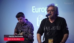 Patrick Hernandez interprète "Born to be alive" sur Europe 1