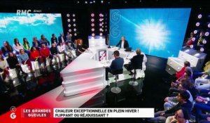 Les GG veulent savoir : Chaleur exceptionnelle en plein hiver, flippant ou réjouissant ? - 27/02