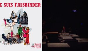 Je suis toutes vos guerres  / Je suis Fassbinder