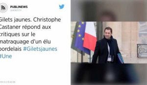 Gilets jaunes. Christophe Castaner répond aux critiques sur le matraquage d’un élu de la France Insoumise