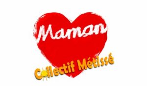 Collectif Métissé - Maman