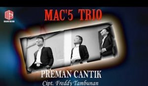 Mac5 Trio - Preman Cantik (Official Lyric Video)