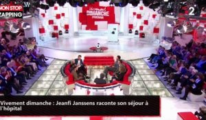Vivement dimanche : Jeanfi Janssens raconte son séjour à l'hôpital (vidéo)
