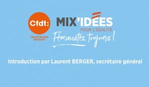 Mix'Idées 2019 - Introduction par Laurent Berger, secrétaire général